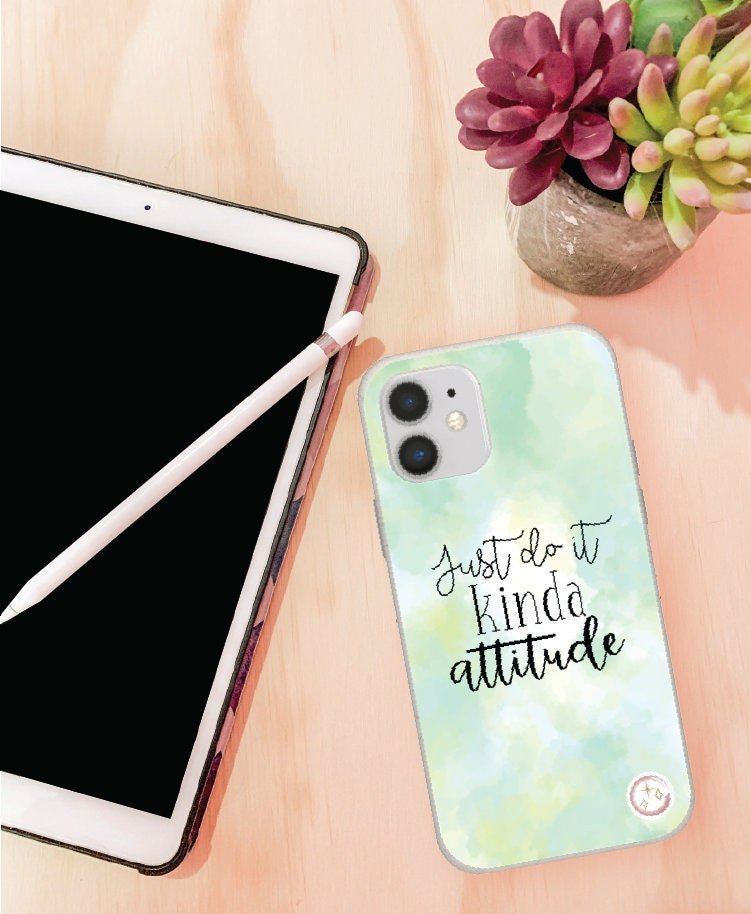 Just Do It Kinda Attitude | Watercolor | Quotes | Tye Dye | Empowering | Cell Phone Case | Phone Protection | Perfect Gift - YOU esque